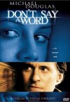 buy the dvd from don't say a word at amazon.com